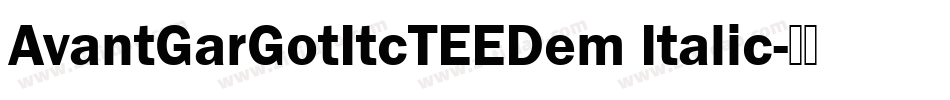 AvantGarGotItcTEEDem Italic字体转换